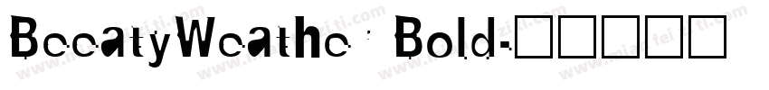 BeeatyWeather Bold字体转换